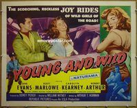 z009 YOUNG & WILD style B half-sheet movie poster '58 very bad girl!
