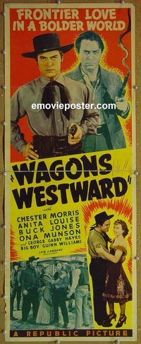 b030 WAGONS WESTWARD insert movie poster '40 Chester Morris