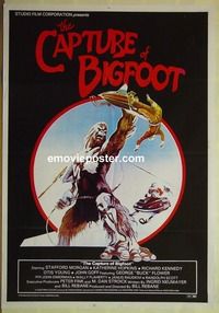 c156 CAPTURE OF BIGFOOT one-sheet movie poster '79 Stafford Morgan