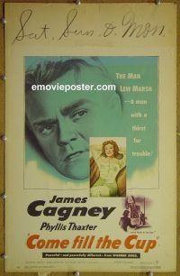 d035 COME FILL THE CUP window card movie poster '51 James Cagney, Gig Young