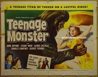h150 TEENAGE MONSTER half-sheet movie poster '57 titan on a lustful binge!
