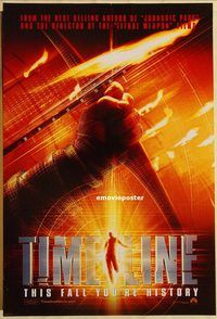 h287 TIMELINE DS teaser one-sheet movie poster '03 Michael Crichton, sci-fi