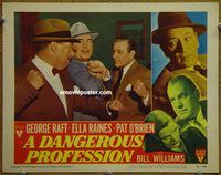 m109 DANGEROUS PROFESSION movie lobby card #8 '49 George Raft, O'Brien