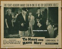 m547 TO HAVE & HAVE NOT movie lobby card R52 Bogart, Bacall & cast!