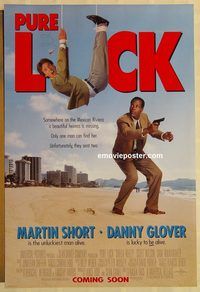 n159 PURE LUCK DS advance one-sheet movie poster '91 Martin Short, Glover