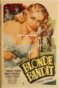 t097 BLONDE BANDIT one-sheet movie poster '49 bad girl Dorothy Patrick!