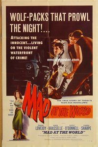 v742 MAD AT THE WORLD one-sheet movie poster '55 teen hoodlums!