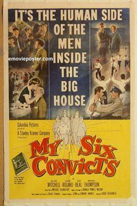 v786 MY SIX CONVICTS one-sheet movie poster '52 Mitchell, Gilbert Roland