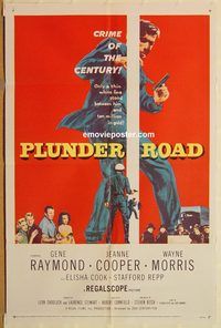 v847 PLUNDER ROAD one-sheet movie poster '57 Gene Raymond, film noir!
