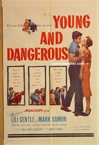 w114 YOUNG & DANGEROUS signed one-sheet movie poster '57 William Stevens