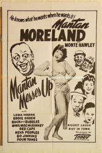 y712 MANTAN MESSES UP 1sh R50s Moreland, Monte Hawley, Lena Horne, Toddy Pictures!