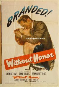 z248 WITHOUT HONOR one-sheet movie poster '49 Laraine Day, Dane Clark