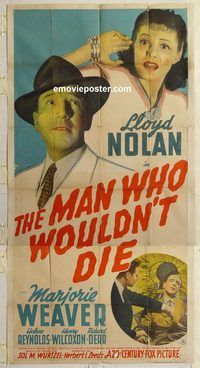 b800 MAN WHO WOULDN'T DIE three-sheet movie poster '42 Lloyd Nolan, Weaver