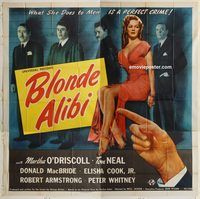 b015 BLONDE ALIBI six-sheet movie poster '46 Tom Neal,O'Driscoll