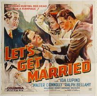 b057 LET'S GET MARRIED six-sheet movie poster '37 Ida Lupino, Connolly