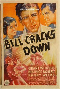 g147 BILL CRACKS DOWN one-sheet movie poster '37 Grant Withers, Roberts