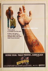 g176 BORN TO WIN one-sheet movie poster '71 George Segal, drug addict!