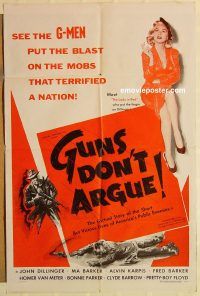 g530 GUNS DON'T ARGUE one-sheet movie poster '57 factual story, Dillinger!
