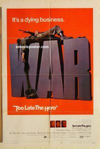 h192 TOO LATE THE HERO one-sheet movie poster '70 Michael Caine