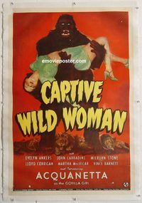 p353 CAPTIVE WILD WOMAN linen one-sheet movie poster '43 Acquanetta & ape!
