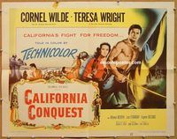 a138 CALIFORNIA CONQUEST half-sheet movie poster '52 Cornel Wilde
