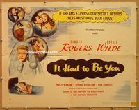 a154 IT HAD TO BE YOU half-sheet movie poster '47 Ginger Rogers, Wilde