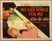 a172 NO SAD SONGS FOR ME half-sheet movie poster '50 Margaret Sullavan