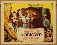 a428 BRIGAND movie lobby card '52 Anthony Dexter, Alexandre Dumas Pere