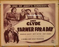 a260 FARMER FOR A DAY title lobby card '43 Andy Clyde, Doug Leavitt
