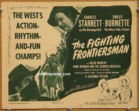 a261 FIGHTING FRONTIERSMAN title lobby card '46 Starrett, Burnette