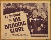 a483 HIS WEDDING SCARE movie lobby card '43 El Brendel, Monty Collins