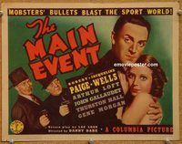a312 MAIN EVENT title lobby card '38 Robert Paige, Jaqueline Wells