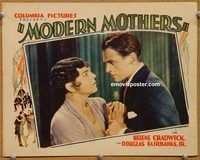 a514 MODERN MOTHERS movie lobby card '28 Douglas Fairbanks, Chadwick