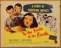 a381 TO THE ENDS OF THE EARTH title lobby card R56 Dick Powell