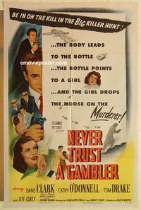 a803 NEVER TRUST A GAMBLER one-sheet movie poster '51 Dane Clark, murder!