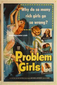 a827 PROBLEM GIRLS one-sheet movie poster '53 very bad girls, great image!