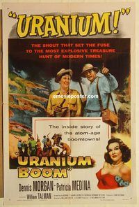 a892 URANIUM BOOM one-sheet movie poster '56 Dennis Morgan, Medina