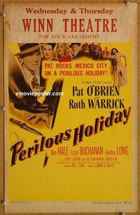 a069 PERILOUS HOLIDAY window card movie poster '46 Pat O'Brien in Mexico!