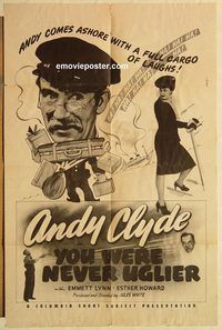 a917 YOU WERE NEVER UGLIER one-sheet movie poster '44 Andy Clyde short!