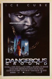 e121 DANGEROUS GROUND DS one-sheet movie poster '96 Ice Cube, Hurley