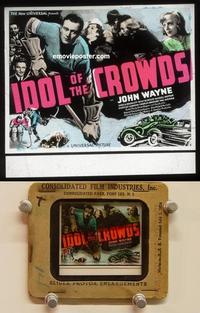 g081 IDOL OF THE CROWDS movie glass lantern slide '37 John Wayne