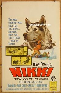 h177 NIKKI WC '61 Walt Disney, Curwood, wild dog movie!