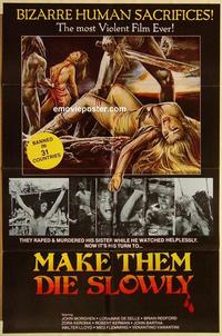 k651 MAKE THEM DIE SLOWLY one-sheet movie poster '80 Umberto Lenzi, banned!