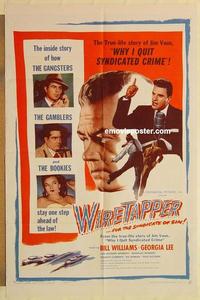 m132 WIRETAPPER one-sheet movie poster '56 Bill Williams, Jim Vaus, crime!