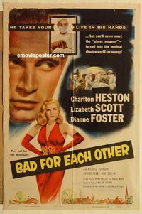 n073 BAD FOR EACH OTHER one-sheet movie poster '53 Charlton Heston, Scott