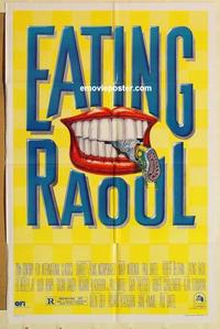 n302 EATING RAOUL style B one-sheet movie poster '82 great mouth image!