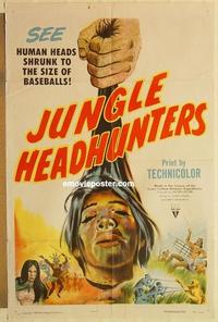 n613 JUNGLE HEADHUNTERS one-sheet movie poster '51 wild shrunk head image!