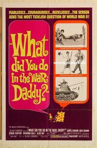 p160 WHAT DID YOU DO IN THE WAR DADDY one-sheet movie poster '66 Coburn
