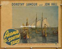 v225 ALOMA OF THE SOUTH SEAS movie lobby card '41 sailing ships!