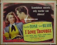 v134 I LOVE TROUBLE title movie lobby card '47 Franchot Tone, Janet Blair